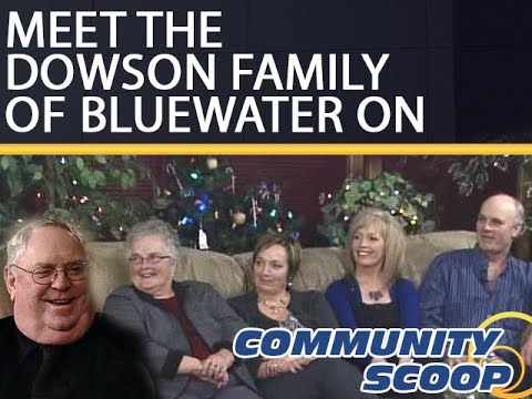 Meet the Dowson Family of Bluewater Ontario